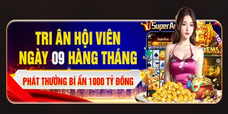 Khuyến Mãi 789WIN Khuyến mãi 789win tri ân hội viên ngày 09